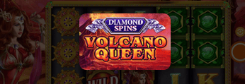 Volcano Queen: Diamond Spins