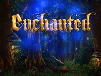 Enchanted