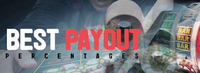 Best Payout Percentage Casinos