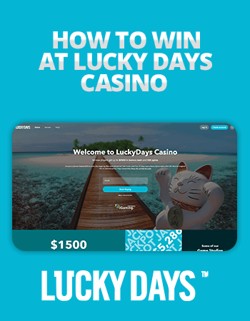 how to win lucky days casino bonus