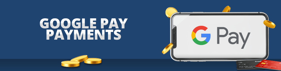 gpay casinos payment