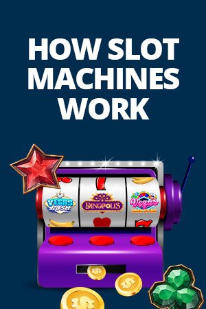 how slot machines work