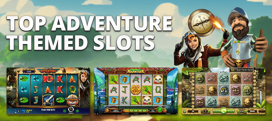 best adventure slots