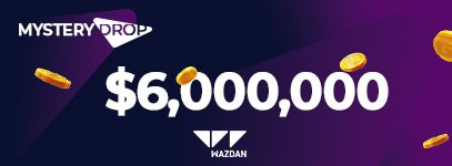 Wazdan's $6 Million Mystery Drop Promotion