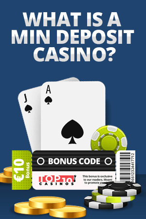 What is a Min Deposit Casino